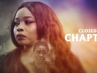 Closed Chapter Nollywood Movie Download