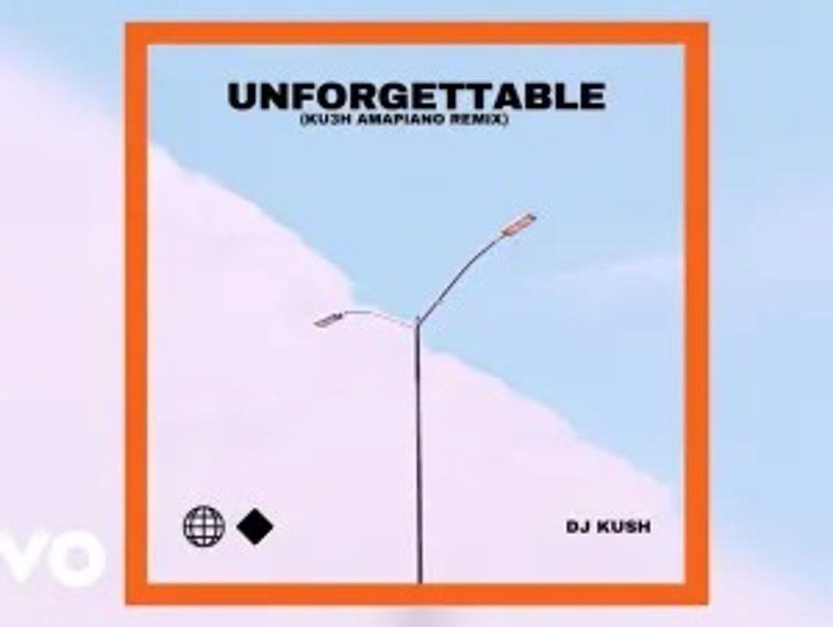 DJ Kush Ft. Swae Lee – Unforgettable (KU3H Amapiano Remix)