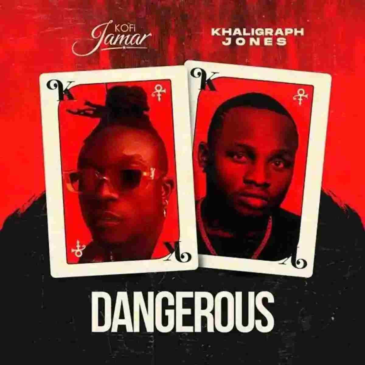 Kofi Jamar ft. Khaligraph Jones – Dangerous
