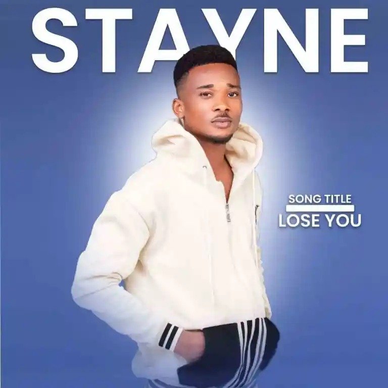 Stayne – Lose You
