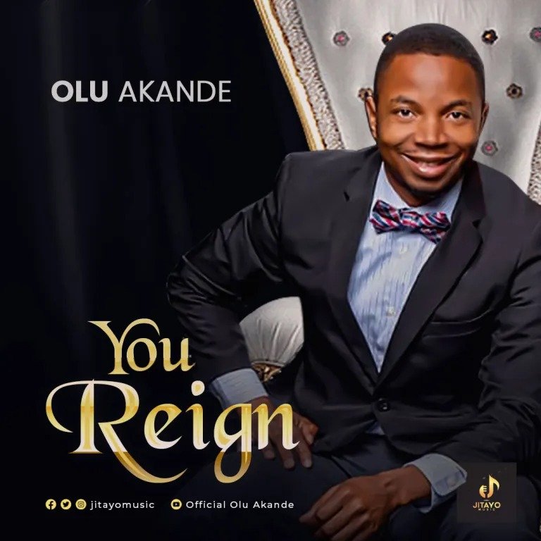 Olu Akande - You Reign