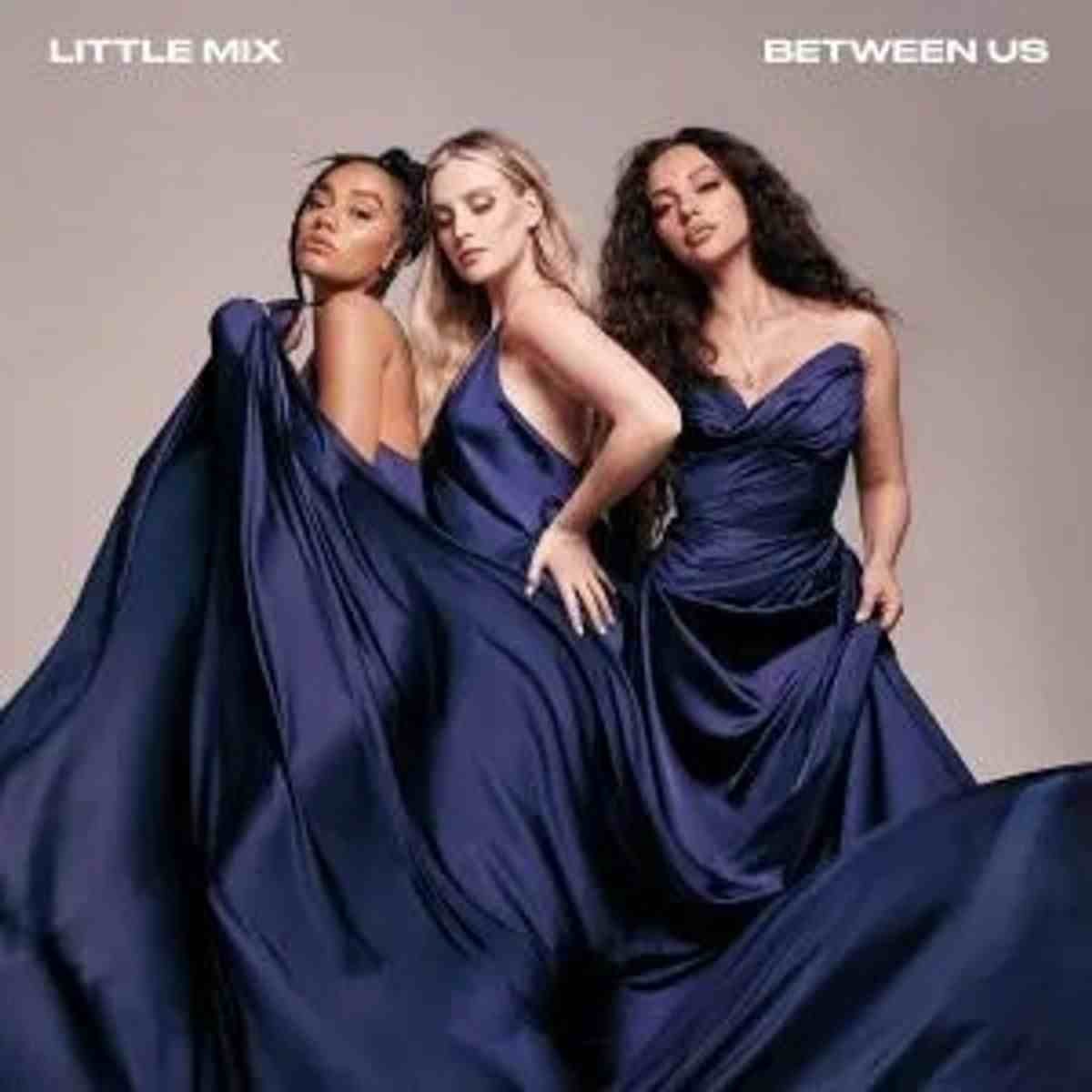 Little Mix – Between Us Mp3 Down