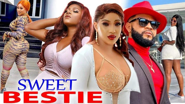 Sweet Bestie Nigerian Nollywood Movie