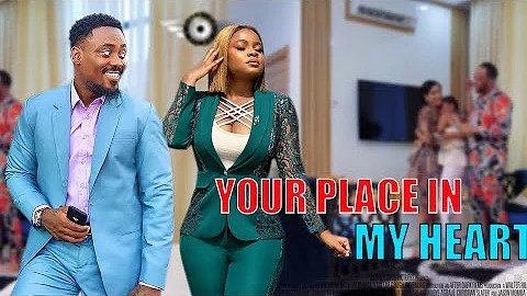 Your Place in my Heart Nigerian Nollywood Movie