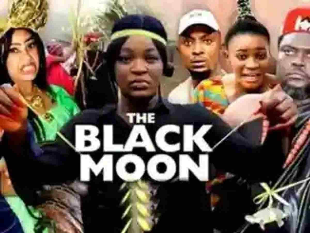 The Black Moon (2022) Nigerian Nollywood Movie