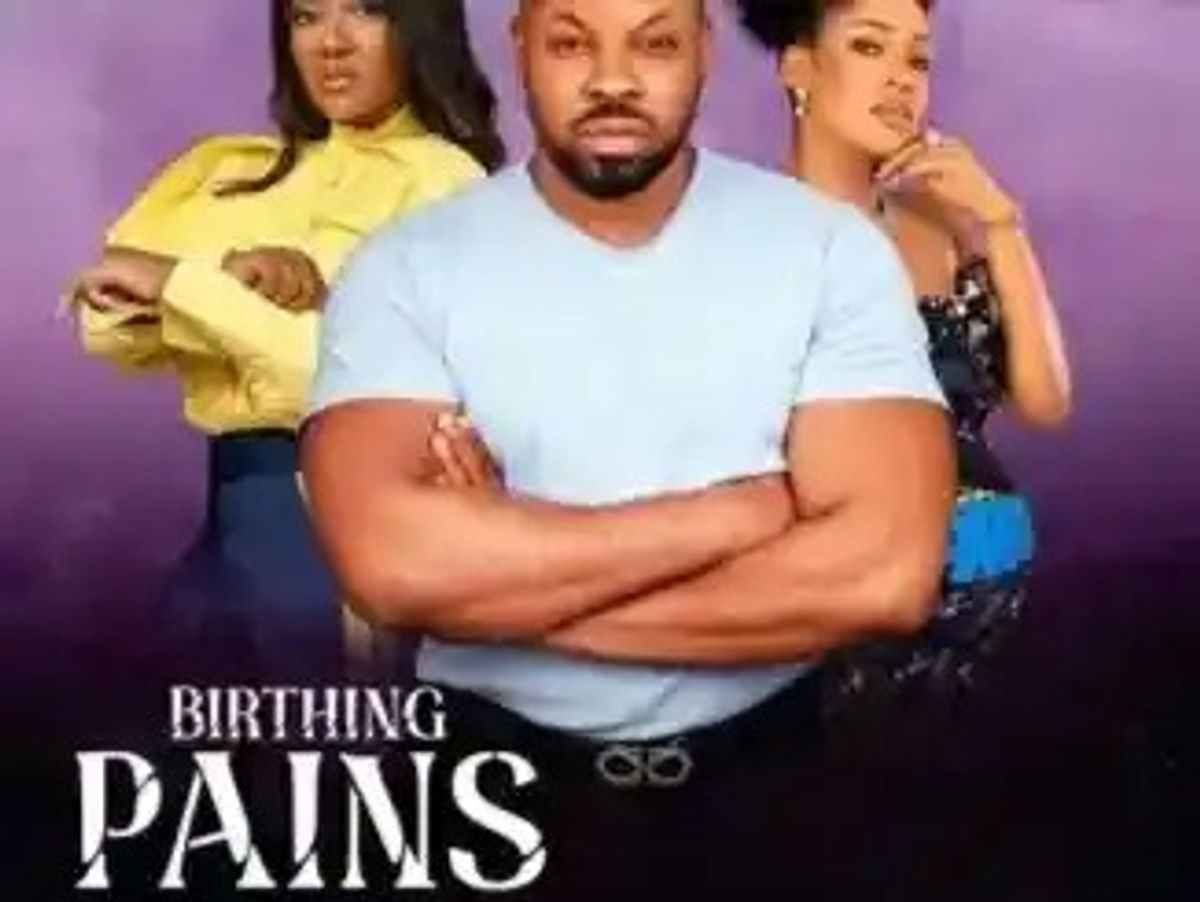 Birthing Pains Nigerian Nollywood Movie