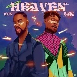 DTS – Heaven Remix Ft BNXN (Buju)