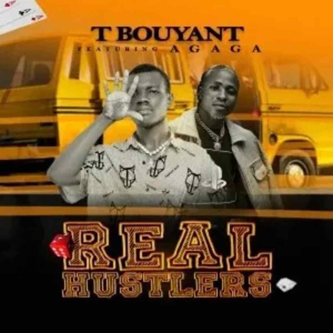 Tbouyant – Real Hustler ft. Agaga